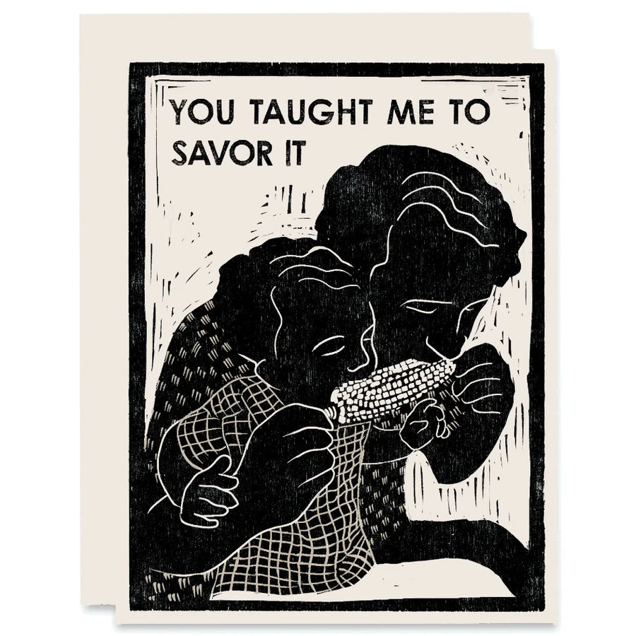 You Taught Me to Savor It Card