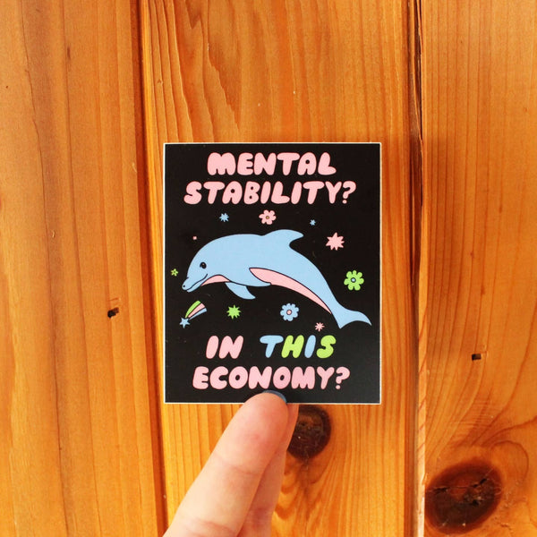 Mental Stability Dolphin Sticker