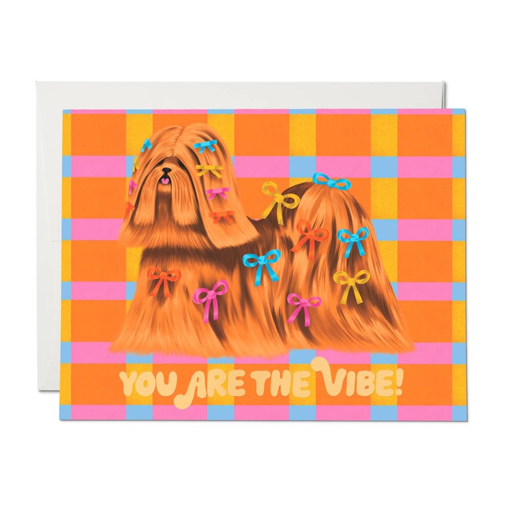 You are THE VIBE! Card