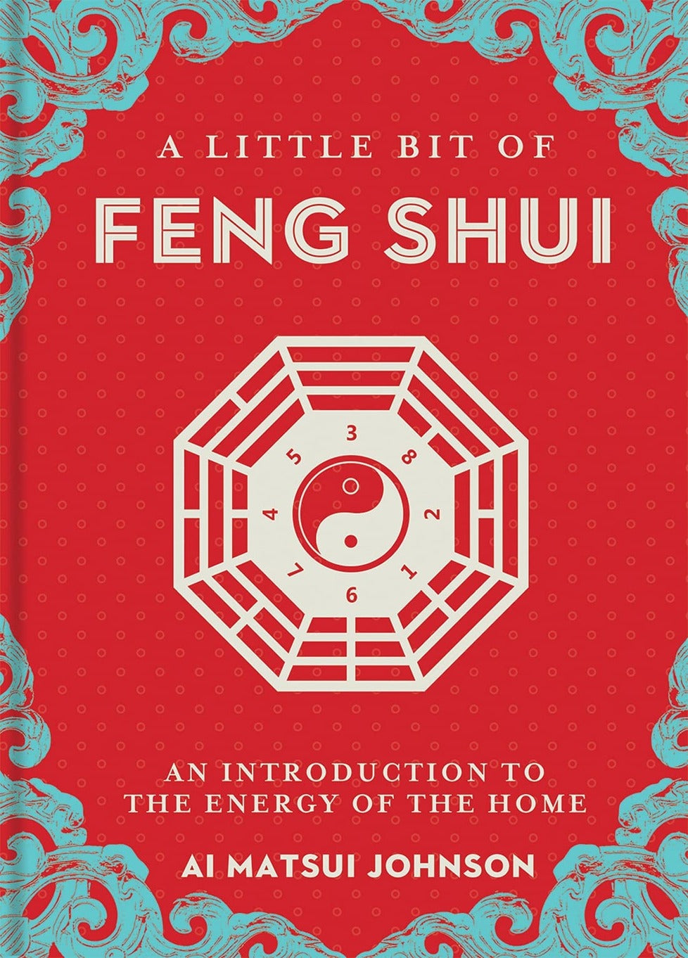 A Little Bit of Feng Shui Book