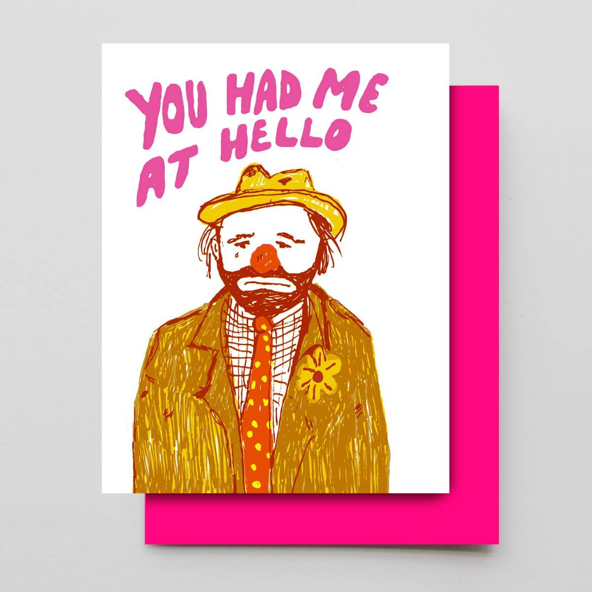 "You Had Me at Hello" Hobo Clown Card