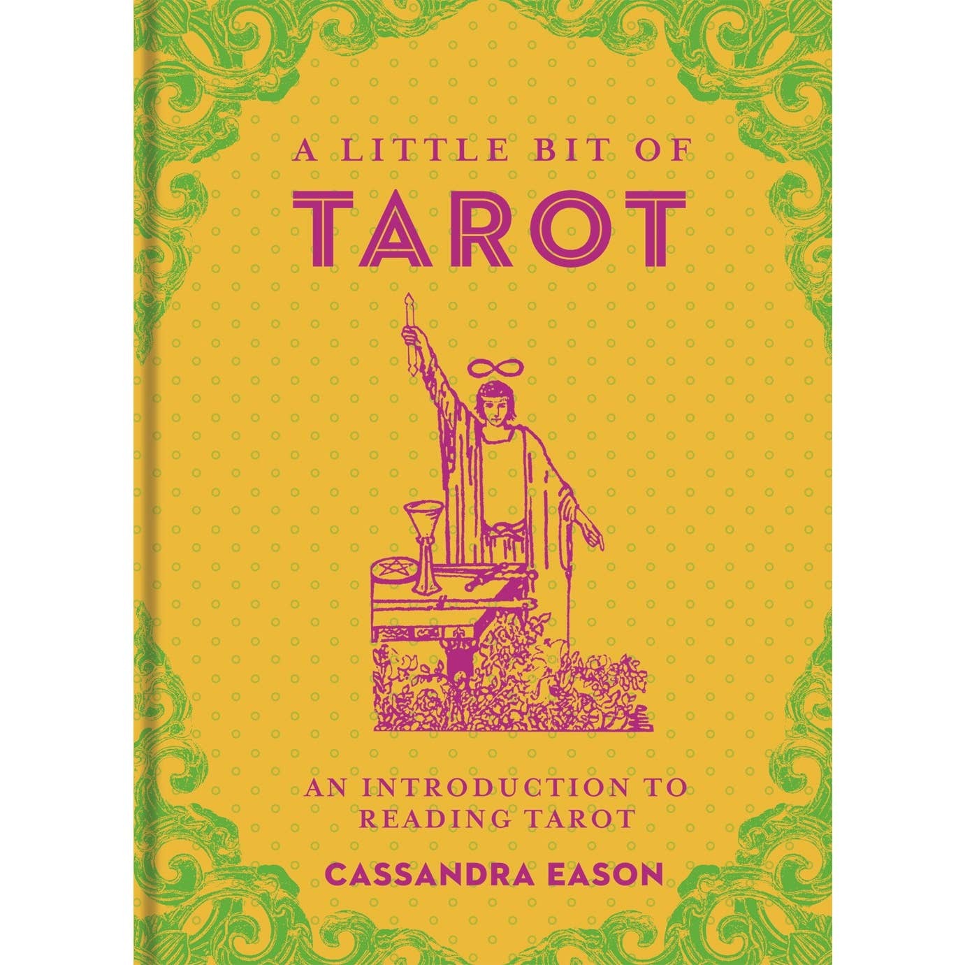 A Little Bit of Tarot: An Introduction to Reading Tarot