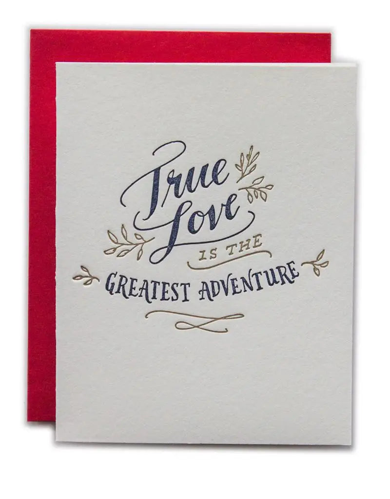 True Love is the Greatest Adventure - Card