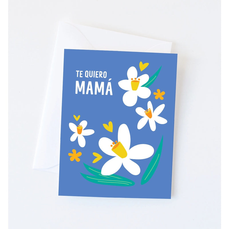 Te Quiero Mama Card