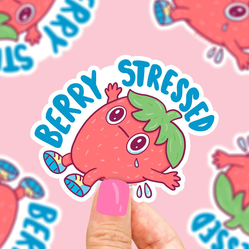 Berry Stressed Anxiety  Vinyl Sticker