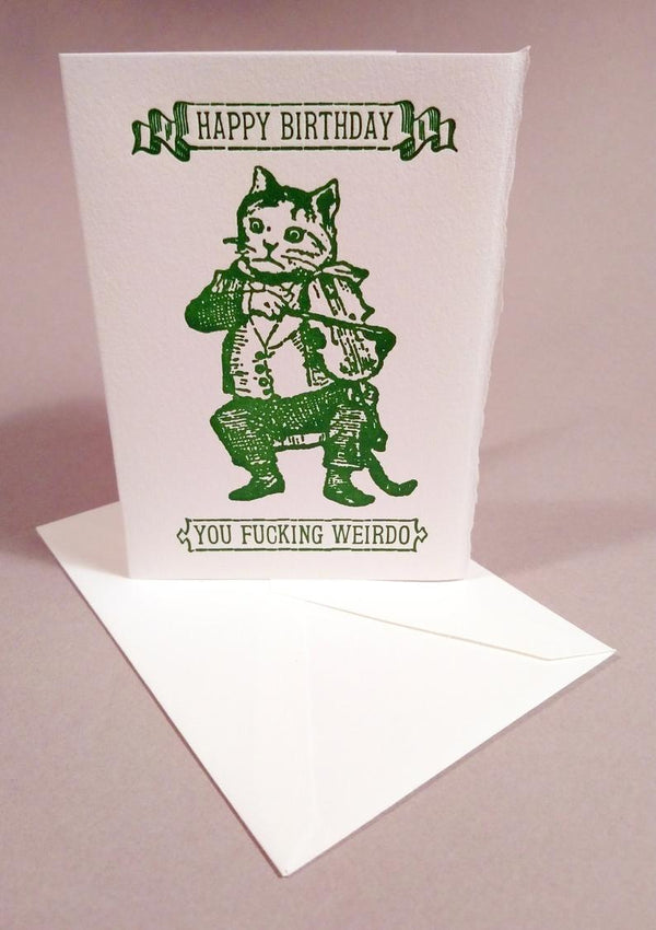 "Happy B-Day Wierdo"Cat card - UnionRose